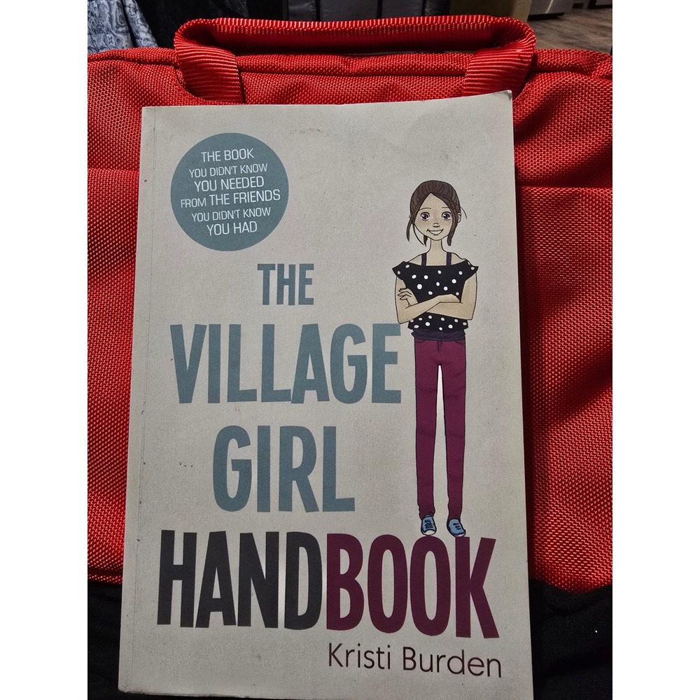 The Village Girl Handbook Kristi Burden Paperback Book Kids Young Adult Guide